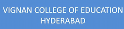 Vignan College of Education Hyderabad