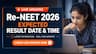 Re NEET 2026 Expected Result Time Live Updates logo