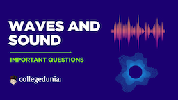 JEE Main Study Notes for Sound Wave: Basic Concepts, Tips and Sample Questions