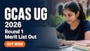 GCAS UG Round 1 Merit List 2026 Released Confirmation Window Now Open