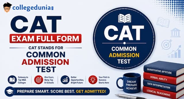 CAT Exam Full Form: CAT Stands for Common Admission Test