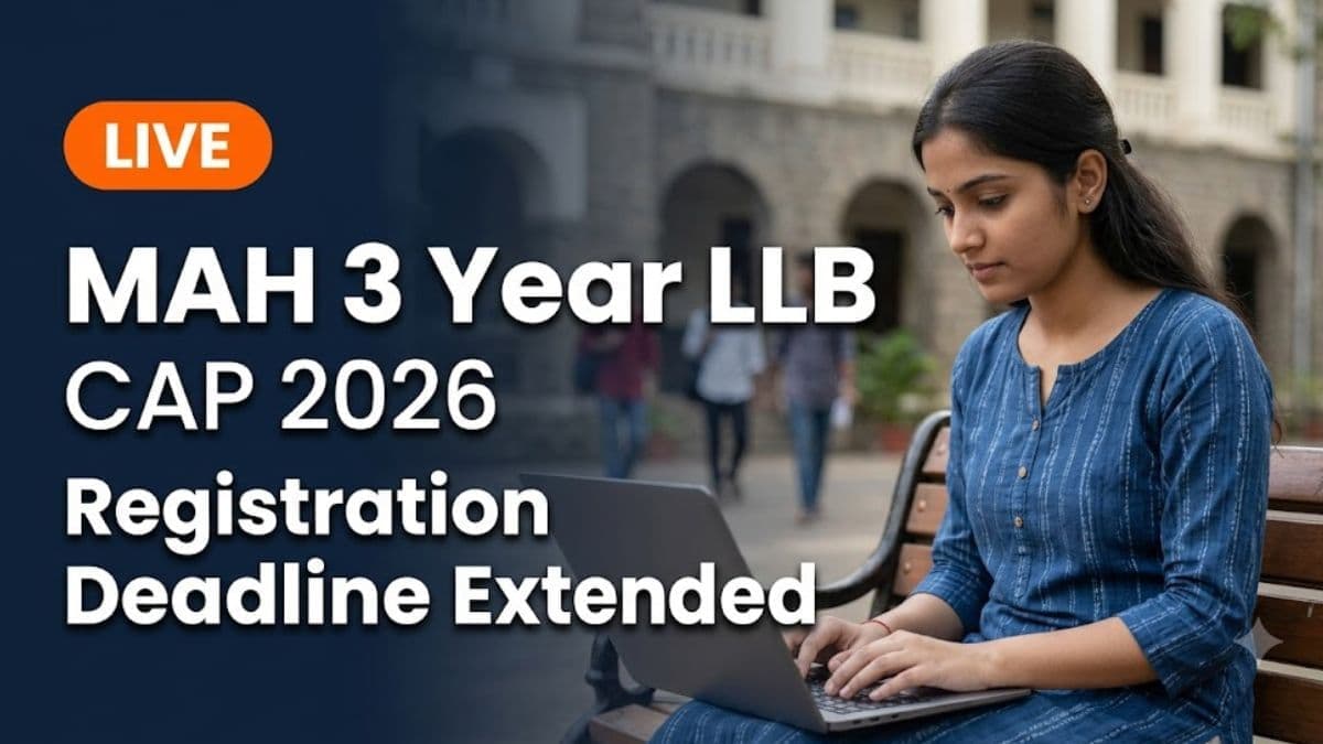 MAH 3-Year LLB CAP 2026 Registration Deadline Extended at llb3cap26.mahacet.org; Check Last Date to Apply